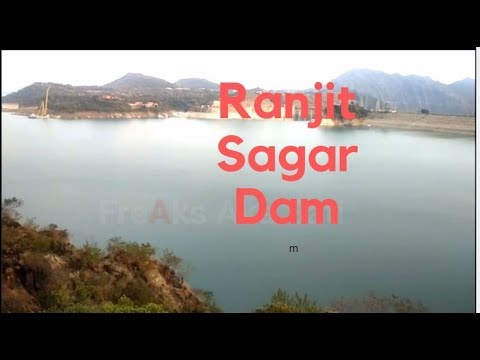 Ranjit Sagar Dam - on Ravi River in Jammu & Kashmir and Punjab