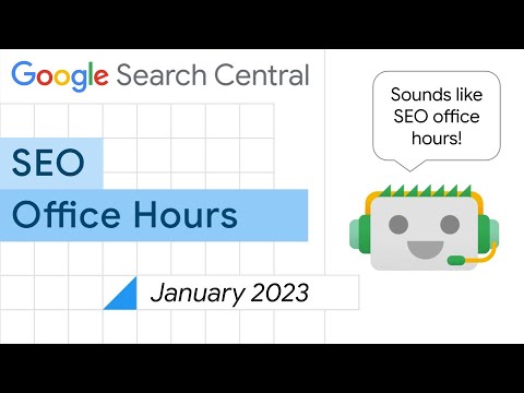 English Google SEO office-hours from January 2023