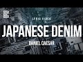 Daniel Caesar Japanese Denim Lyrics 