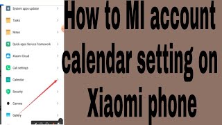 How to MI account calendar setting on Xiaomi phone screenshot 2