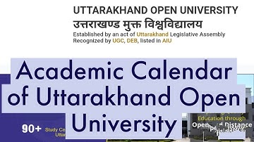 Academic Calendar of Uttarakhand Open University