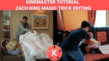 Kinemaster Tutorial Zach King Magic Trick  Editing