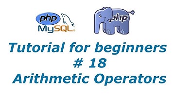 PHP Tutorial 18 - Arithmetic Operators | BTT