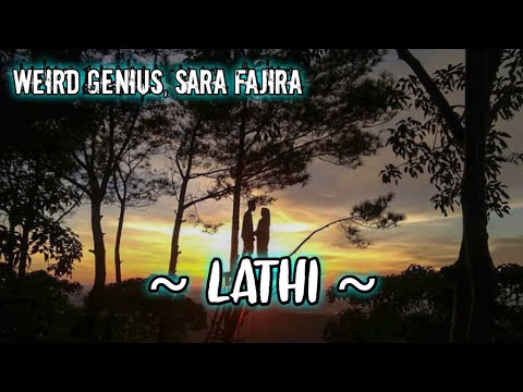lathi-,weird-genius,-sara-fajira-(lyrics)
