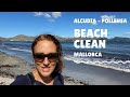 Mallorca 2020 - Beach Clean - Alcudia to Pollensa (Majorca)