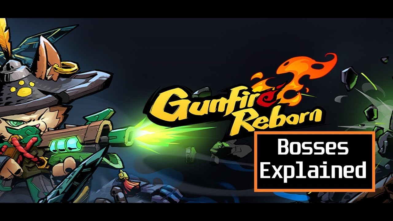 Gunfire Reborn Bosses Guide YouTube