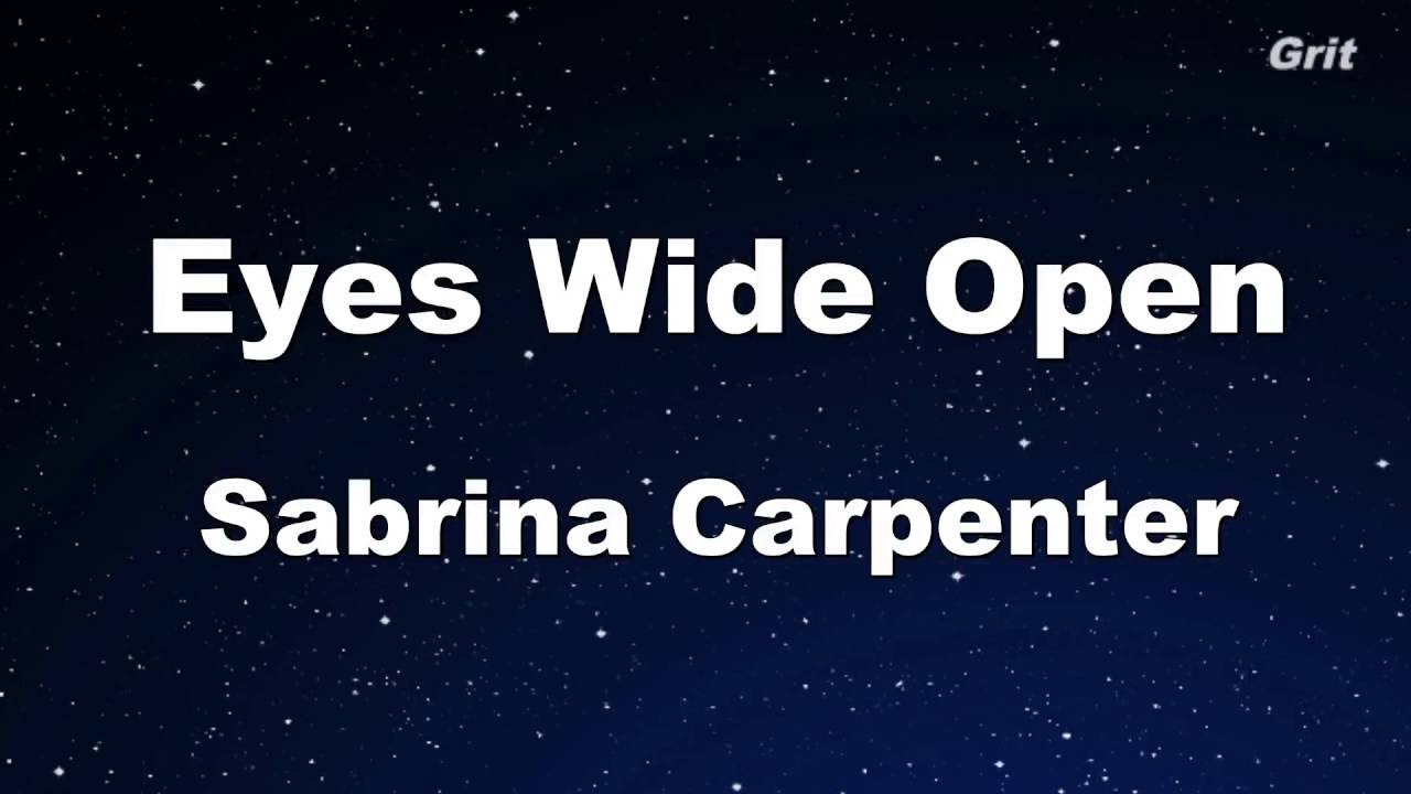 Eyes Wide Open - Sabrina Carpenter Karaoke 【No Guide Melody】 Instrumental
