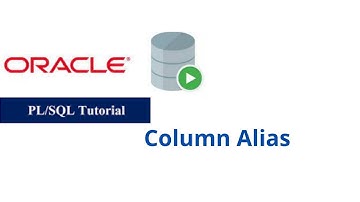 21. Column Alias in Oracle PL/SQL