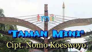 Download Lagu Taman Mini - Cipt. Nomo Koeswoyo (Karaoke/Lyric/Minus one) Do = F MP3