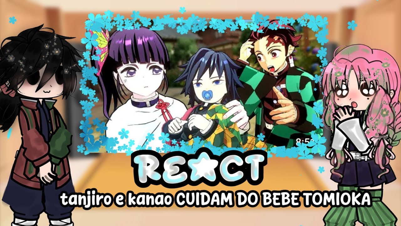Hashiras react tanjiro e kanao CUIDAM DO BEBÊ TOMIOKA NO (DEMON SLAYER VR) [sem SHIPS❌️]