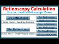 Retinoscopic power calculation retinoscopy refraction