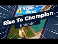 Rise To Be a Champion - Episode 1