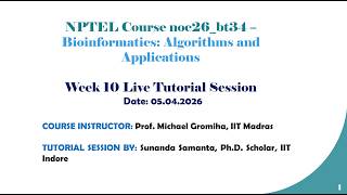Week 10 NPTEL TA Session 2026 - Bioinformatics: Algorithms and Applications