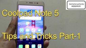 Coolpad note 5  Tips and tricks part 1💥💥💥