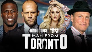The Man from Toronto  (2022) Hindi in Dubbed  Action | Comedy Full Movie | हिंदी