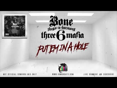 BTNH & Three 6 Mafia - Put Em in A Hole #bonethugsnharmony #three6mafia #btnh