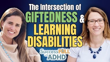 The Intersection of Giftedness and Learning Disabilities with Emily Kircher-Morris