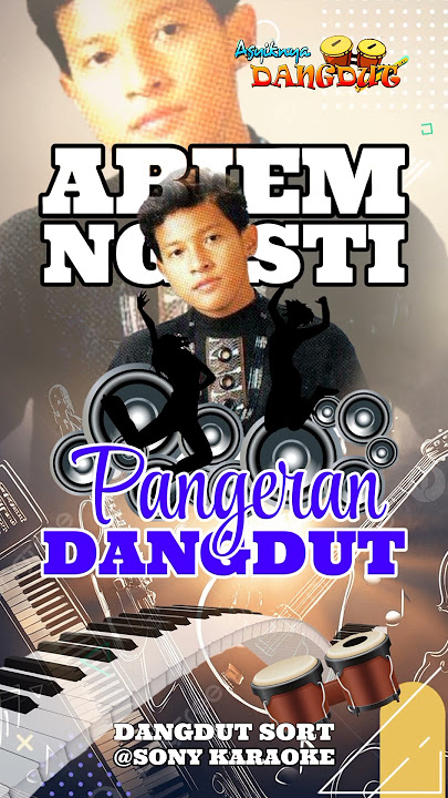 PANGERAN DANGDUT ABIEM NGESTI DANGSHORT #abiemngesti #dangdut #musicdangdut