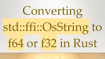 Converting std::ffi::OsString to f64 or f32 in Rust
