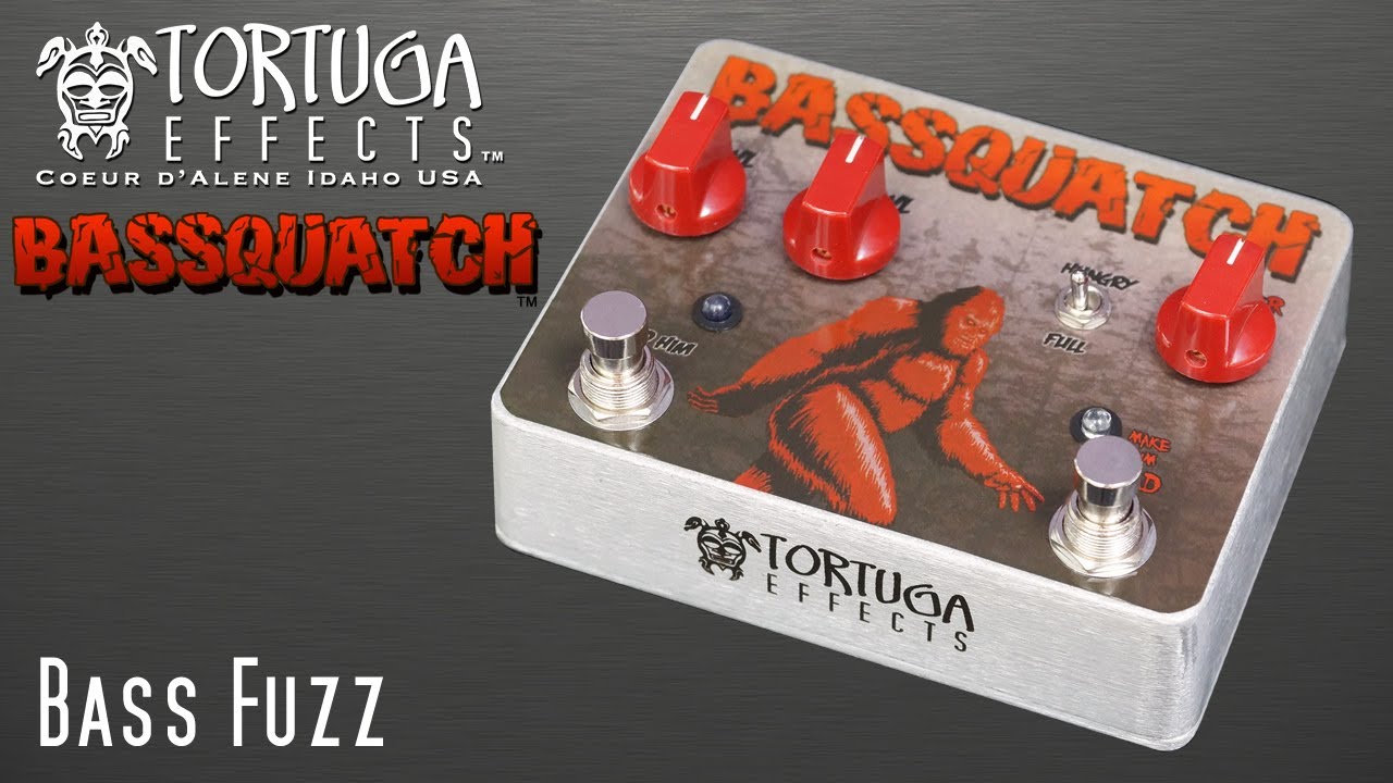 Tortuga Effects: Bassquatch - YouTube