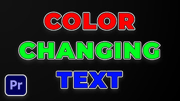 Color Changing Text Effect Premiere Pro Tutorial