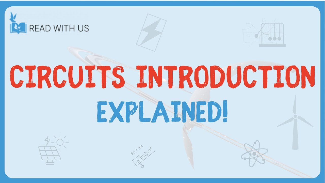 2.1 - Circuits Introduction - YouTube