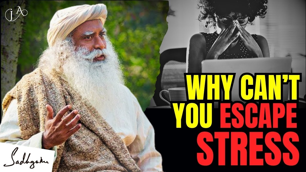 Best Way to OVERCOME Stress and Find Inner Peace with Sadhguru