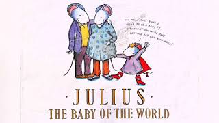 Julius The Baby Of The World