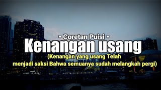 KENANGAN USANG||Musikalisasi puisi