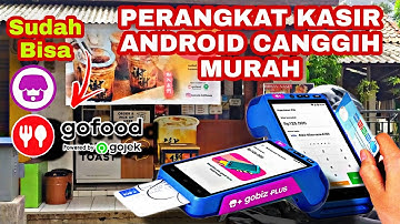 MESIN KASIR ANDROID GOBIS PLUS BISA PEMBAYARAN DEBIT HARGA MURAH DAN TERJANGKAU | JUALAN LARIS MANIS
