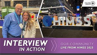 Interview in Action @ HIMSS '23 - Grace Vinton, Patient Advocate, Digital Health Expert, HC PR Prof.