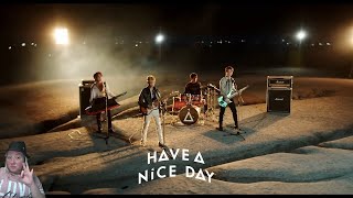 I react to: HAVE A NICE DAY - "เป็นไปได้มั๊ย (Could You Please ?)" M/V