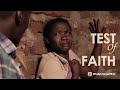 TEST OF FAITH FULL UGANDAN MOVIE