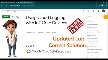 Using Cloud Logging with IoT Core Devices | [ GSP258 ] | Updated Lab | Google Cloud Program