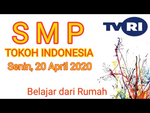 soal-jawaban-belajar-dari-rumah-tvri-smp-tokoh-tokoh-nasional-senin-20-april-2020