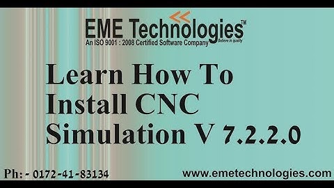 HOW TO INSTALL CNC SIMULATION V 7.2.2.0 | EME Technologies