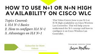 How to Use N+1 or N+N High availability on Cisco WLC
