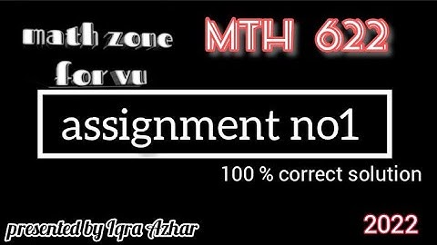 mth622 assignment 1 2022