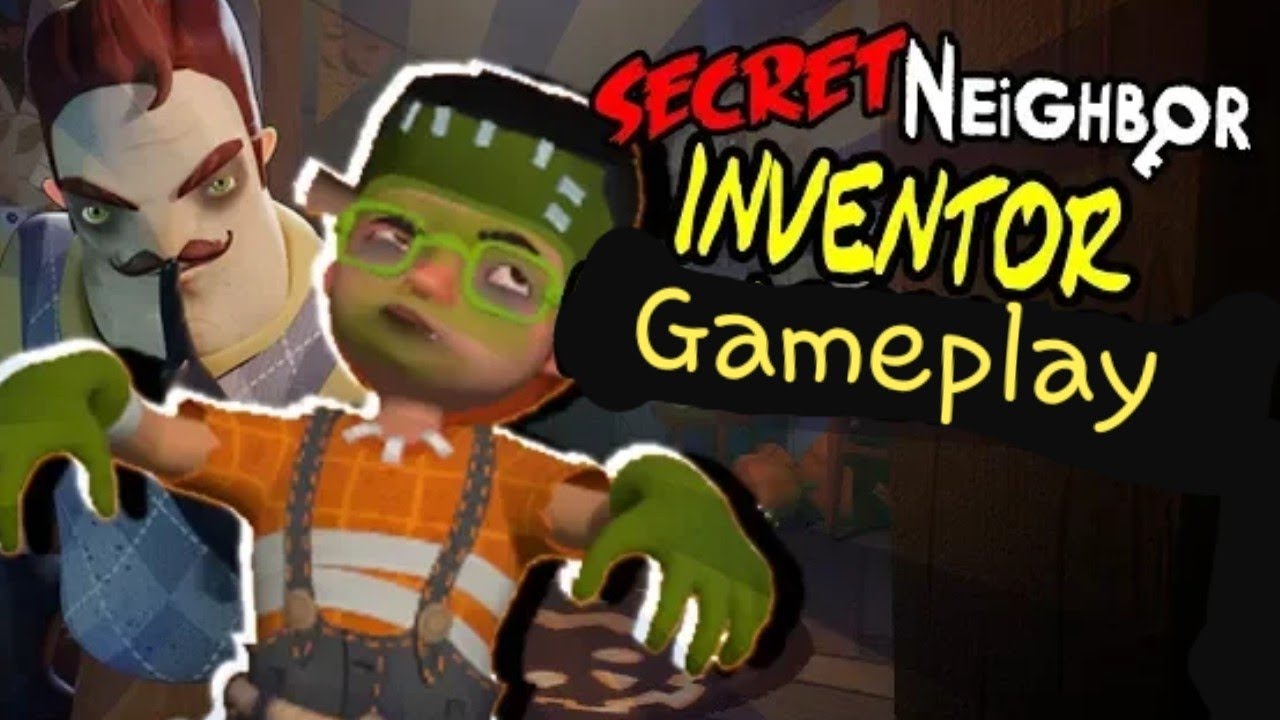 Secret Neighbor Inventor Gameplay
