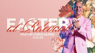 What Does Easter Mean & Why Does It Matter? | Easter at Relevant 2024 | Pastor Chris Sarno