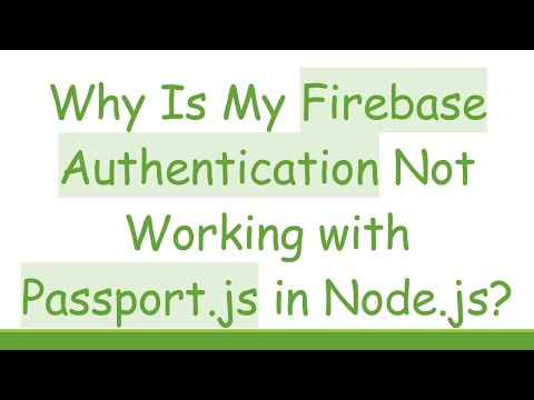 Why Is My Firebase Authentication Not Working with Passport.js in Node.js?