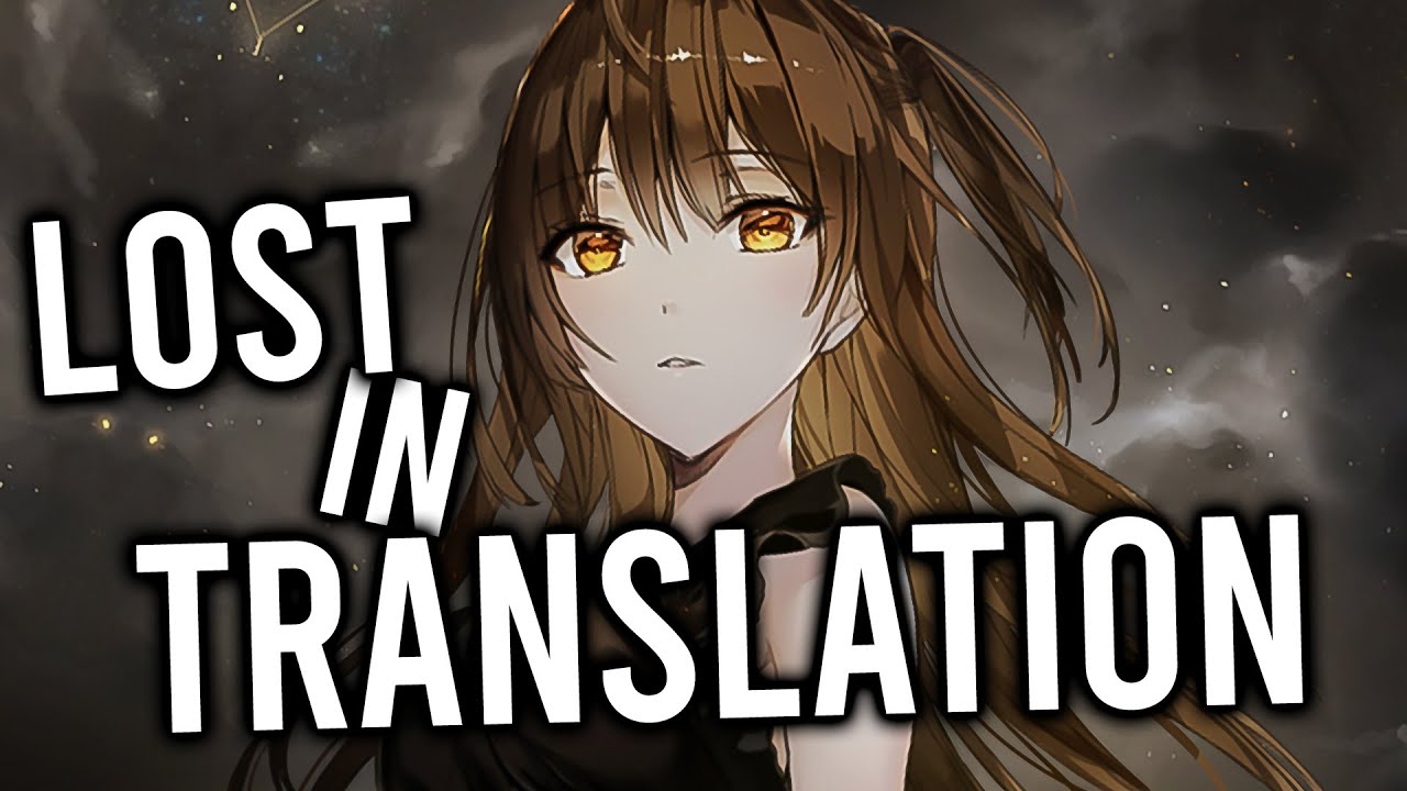 Nightcore - Lost In Translation - Besomorph feat. Veronica Bravo)