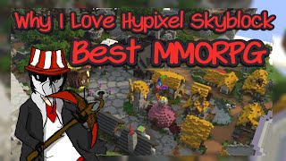 Why I Love Hypixel Skyblock