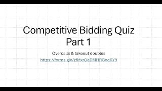 Lesson 20 competitive bidding revision quiz part 1