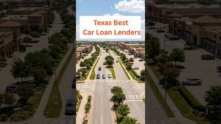 Texas Best Car Loan Lenders (survey results)