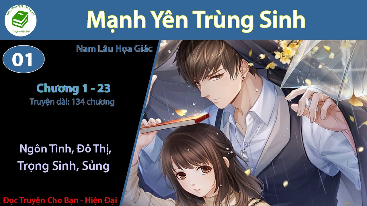 Tập 1 | Mạnh Yên Trùng Sinh | Đô Thị, Trọng Sinh, Sủng