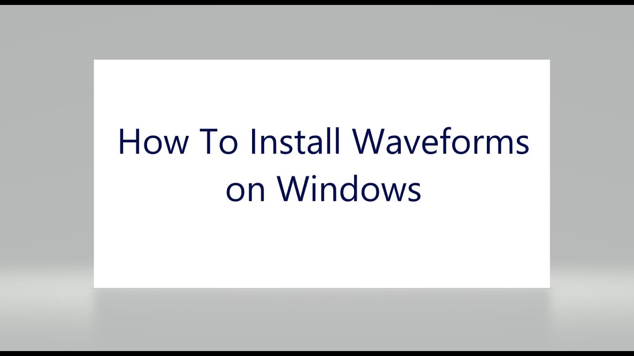 5 How To Install Waveforms on Windows - YouTube