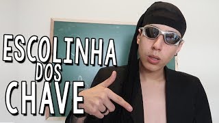 A ESCOLINHA DOS CHAVE 2