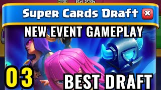 SUPER CARDS DRAFT EVENT : CLASH ROYALE NEW YEAR EVENT