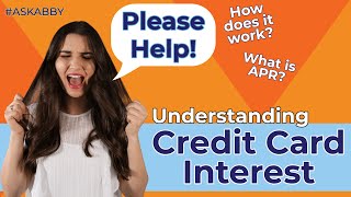 How Credit Card Interest Works: APR Explained | Ask Abby - Credit & Debt